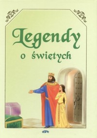 Legendy o świętych - wybór Ewa Stadtmuller - ebook