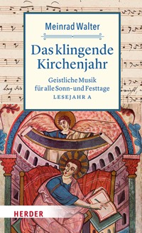 Das klingende Kirchenjahr - Meinrad Walter - ebook