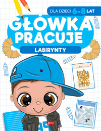 Labirynty. Główka pracuje - Iwona Baturo - książka