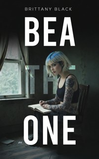 Bea the One - Brittany Black - ebook