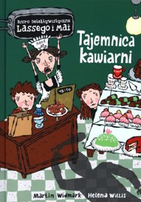 Tajemnica kawiarni - Martin Widmark, Helena Willis - książka