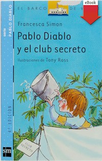 Pablo Diablo y el club secreto - Francesca Simon - ebook