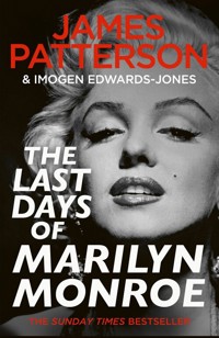 The Last Days of Marilyn Monroe - James Patterson - książka