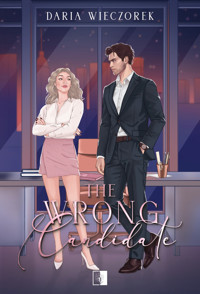 The Wrong Candidate - Daria Wieczorek - ebook
