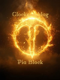 Glockenschlag - Pia Block - ebook