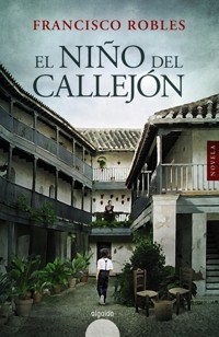 El niño del callejón - Francisco Robles - ebook
