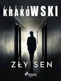 Zły sen - Jacek Krakowski - ebook + audiobook