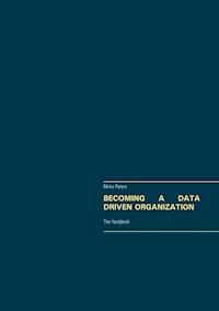 Becoming a Data Driven Organization - Mirko Peters - ebook