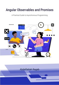 Angular Observables and Promises - Abdelfattah Ragab - ebook