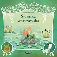 Legendy polskie Syrenka warszawska - Agnieszka Frączek - książka