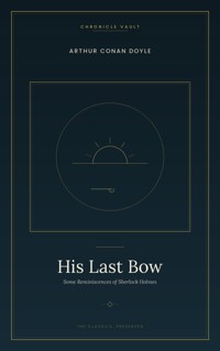 His Last Bow - Arthur Conan Doyle - ebook