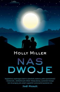 Nas dwoje - Miller Holly - ebook + książka