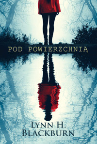 Pod powierzchnią - Lynn H. Blackburn - ebook + książka
