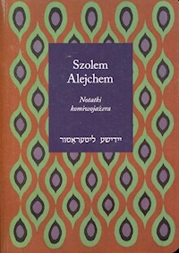 Notatki komiwojażera - Szolem Alejchem - książka