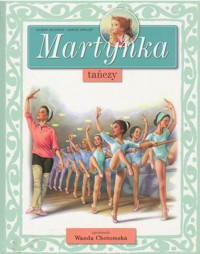 Martynka tańczy - Gilbert Delahaye - ebook + książka