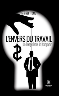 L’envers du travail - Michel Trotta - ebook