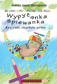 Wypytanka śpiewanka - Mierzejewski Andrzej Janusz - książka