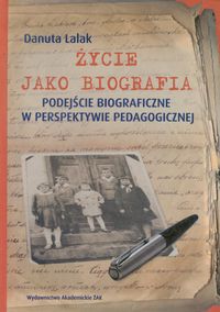 Życie jako biografia - Lalak Danuta - książka