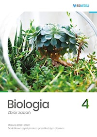 Biologia Zbiór zadań Matura 2020-2022 Tom 4 - Mieszkowicz Jacek, Ogiela Maksymilian, Bryś Maciej, Suwała Klaudia, Grzywna Marek - książka