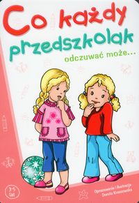 Co każdy przedszkolak odczuwać może - Krassowska Dorota - książka