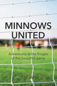 Minnows United - Mat Guy - ebook