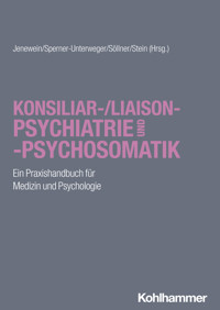 Konsiliar-/Liaisonpsychiatrie und -psychosomatik -  - ebook