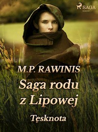 Saga rodu z Lipowej 18: Tęsknota - Marian Piotr Rawinis - ebook + audiobook