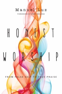 Honest Worship - Manuel Luz - ebook