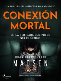 Conexión Mortal - Inger Gammelgaard Madsen - ebook