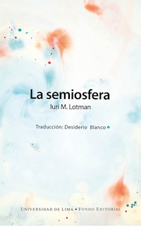 La semiosfera - Iuri M. Lotman - ebook