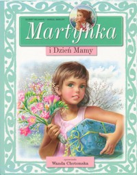 Martynka i Dzień Mamy - Delahaye Gilbert - ebook