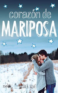 Corazón de mariposa - Andrea Tomé - ebook