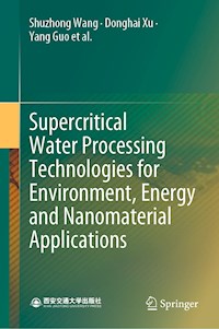 Supercritical Water Processing Technologies for Environment, Energy and Nanomaterial Applications - Shuzhong Wang - ebook