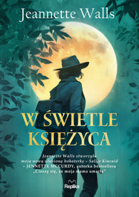 W świetle księżyca - Jeannette Walls - książka