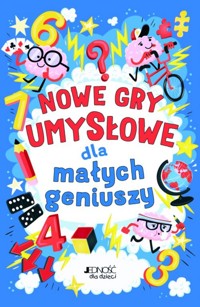Nowe gry umysłowe dla małych geniuszy - praca zbiorowa - książka