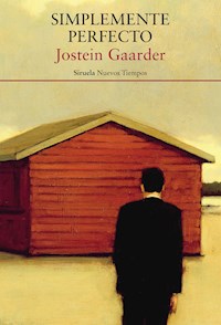 Simplemente perfecto - Jostein Gaarder - ebook