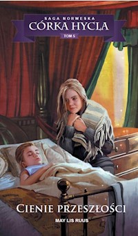 Saga Norweska Córka hycla 5 Cienie przeszłości - Ruus May Lis - książka