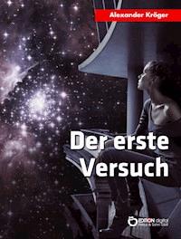 Der erste Versuch - Alexander Kröger - ebook