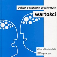 Wartości Traktat o rzeczach codziennych - Wiktorska-Święcka Aldona - książka