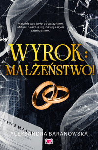 Wyrok: małżeństwo - Aleksandra Baranowska - książka