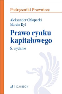 Prawo rynku kapitałowego - Chłopecki Aleksander, Dyl Marcin - książka