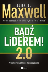 Bądź liderem! 2.0 - Maxwell John C. - książka