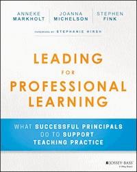 Leading for Professional Learning - Anneke Markholt - ebook