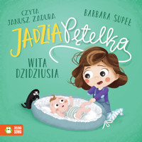 Jadzia Pętelka wita dzidziusia - Supeł Barbara - audiobook + książka