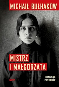 Mistrz i Małgorzata - Michaił Bułhakow - ebook + audiobook + książka