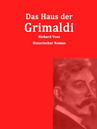 Das Haus der Grimaldi - Richard Voß - ebook