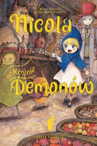 Nicola w Krainie Demonów. Tom 1 - Asaya Miyanaga - książka