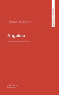 Angelina - Rafael Delgado - ebook