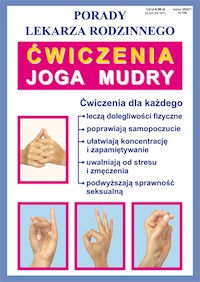 Ćwiczenia. Joga. Mudry. Porady Lekarza Rodzinnego 138 -  - książka