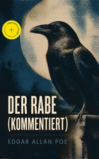 Der Rabe (Kommentiert) - Edgar Allan Poe - ebook